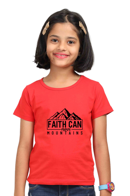 Faith can move mountains, girls t-shirt