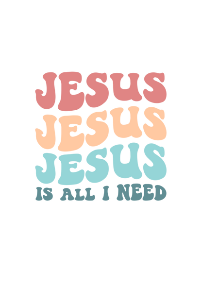 Jesus is all I need, Girls t-shirt