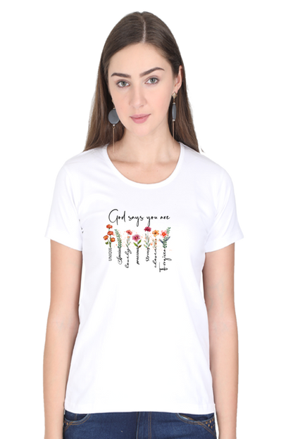 God says you are, Women's t-shirt