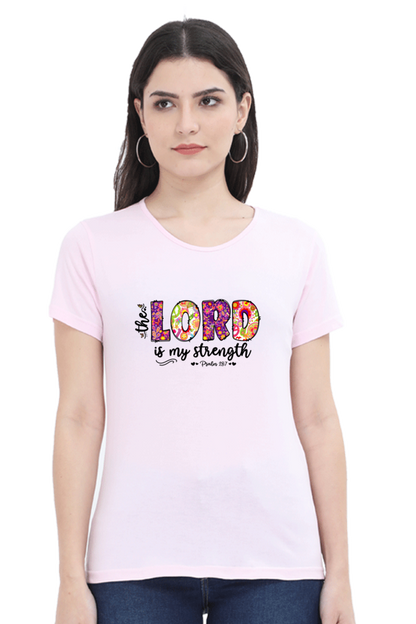 The lord is my strength, Women's t-shirt