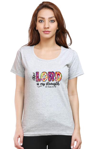 The lord is my strength, Women's t-shirt