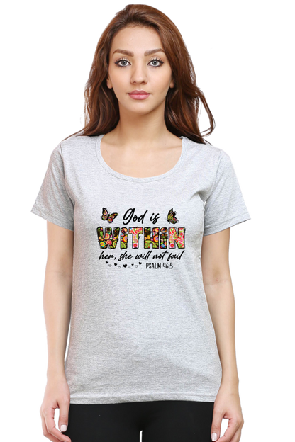 God is with in her, women's t-shirt
