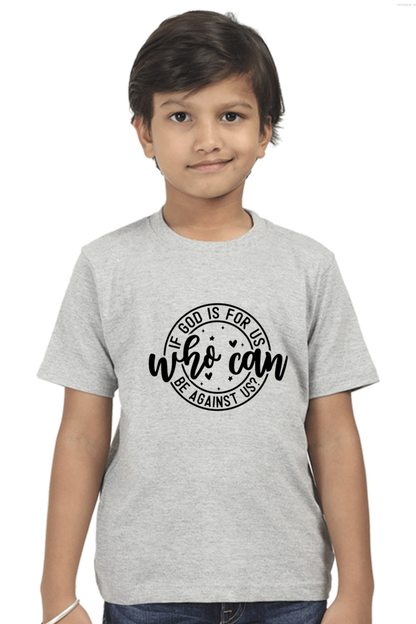 If God is for us who can be against us, boys t-shirt