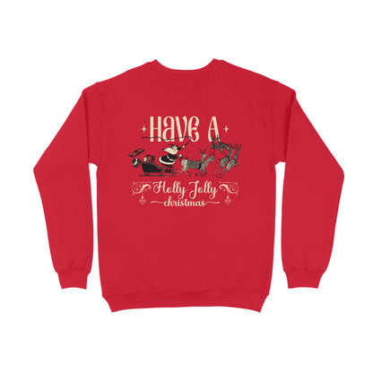 Have a Holly Jolly Christmas, Christmas Sweatshirts