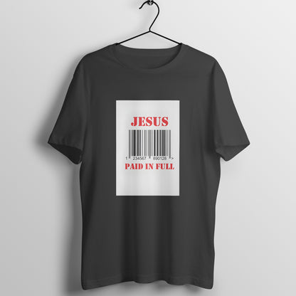 Jesus paid in full, Unisex t-shirt