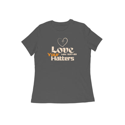 Love your hatters, Women tshirt