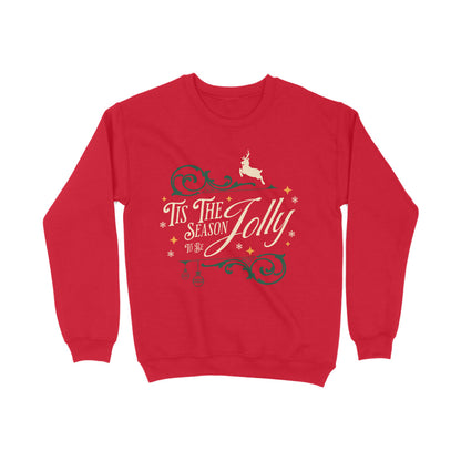 Tis the season to be jolly, Christmas Sweatshirt